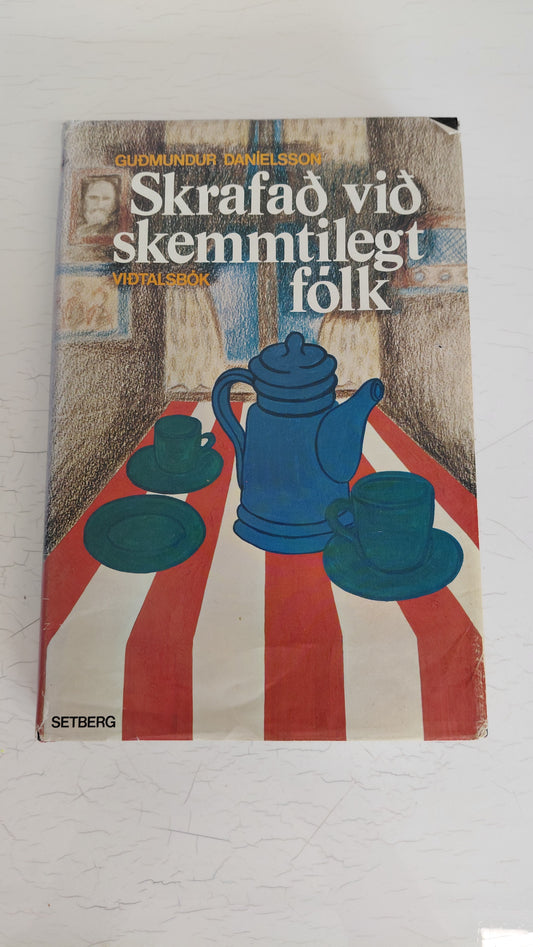Skrafað við skemmtilegt fólk (1976), Guðmundur Daníelsson