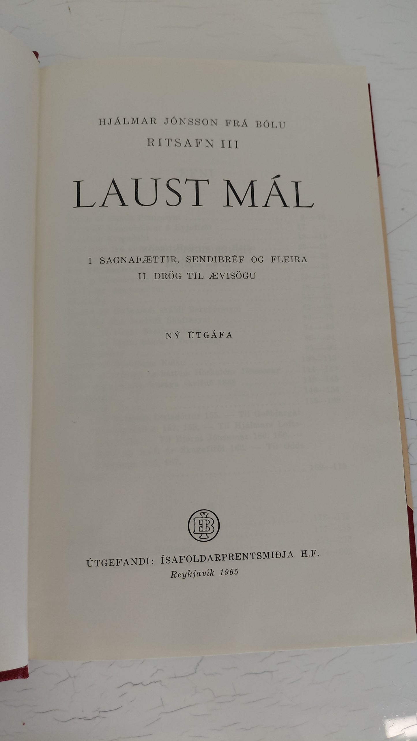 Bólu Hjálmar - Laust mál - Ritsafn III (1965), Hjálmar Jónsson frá Bólu