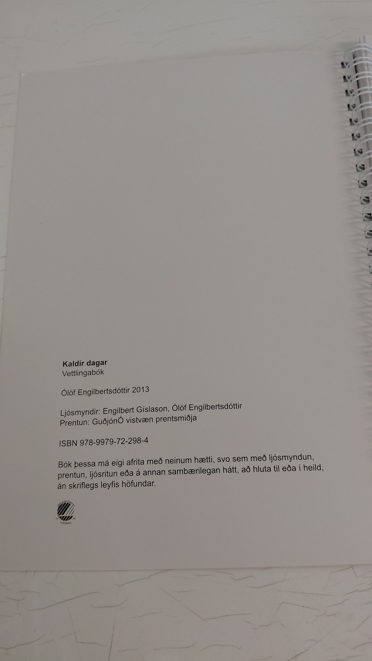 Kaldir dagar vettlingabók (2013), Ólöf Engilbertsdóttir