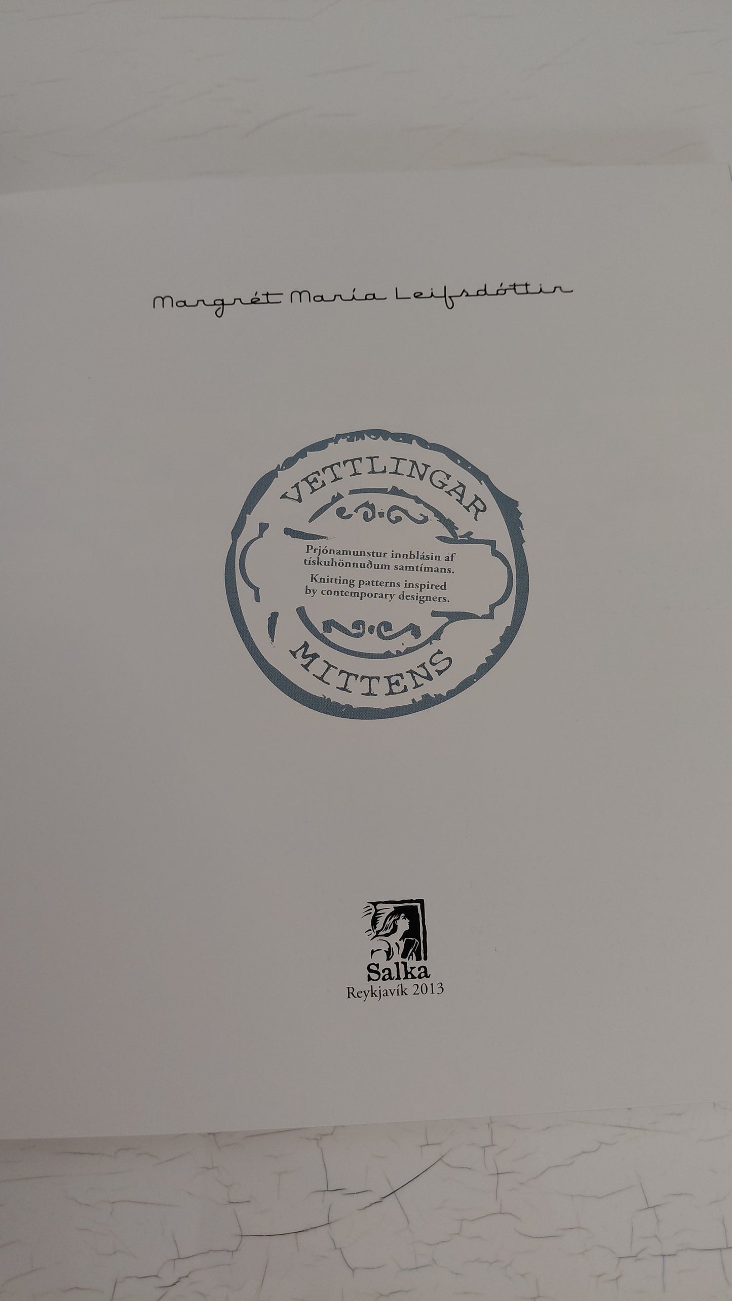 Vettlingabókin (2013), Margrét María Leifsdóttir