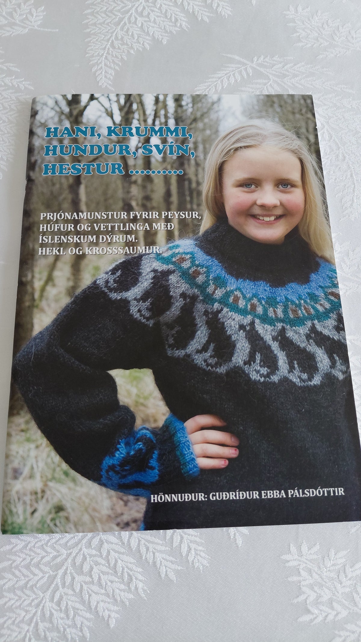 Hani, krummi, hundur, svín ... lopa prjónamunstur (2011), Guðríður Ebba Pálsdóttir