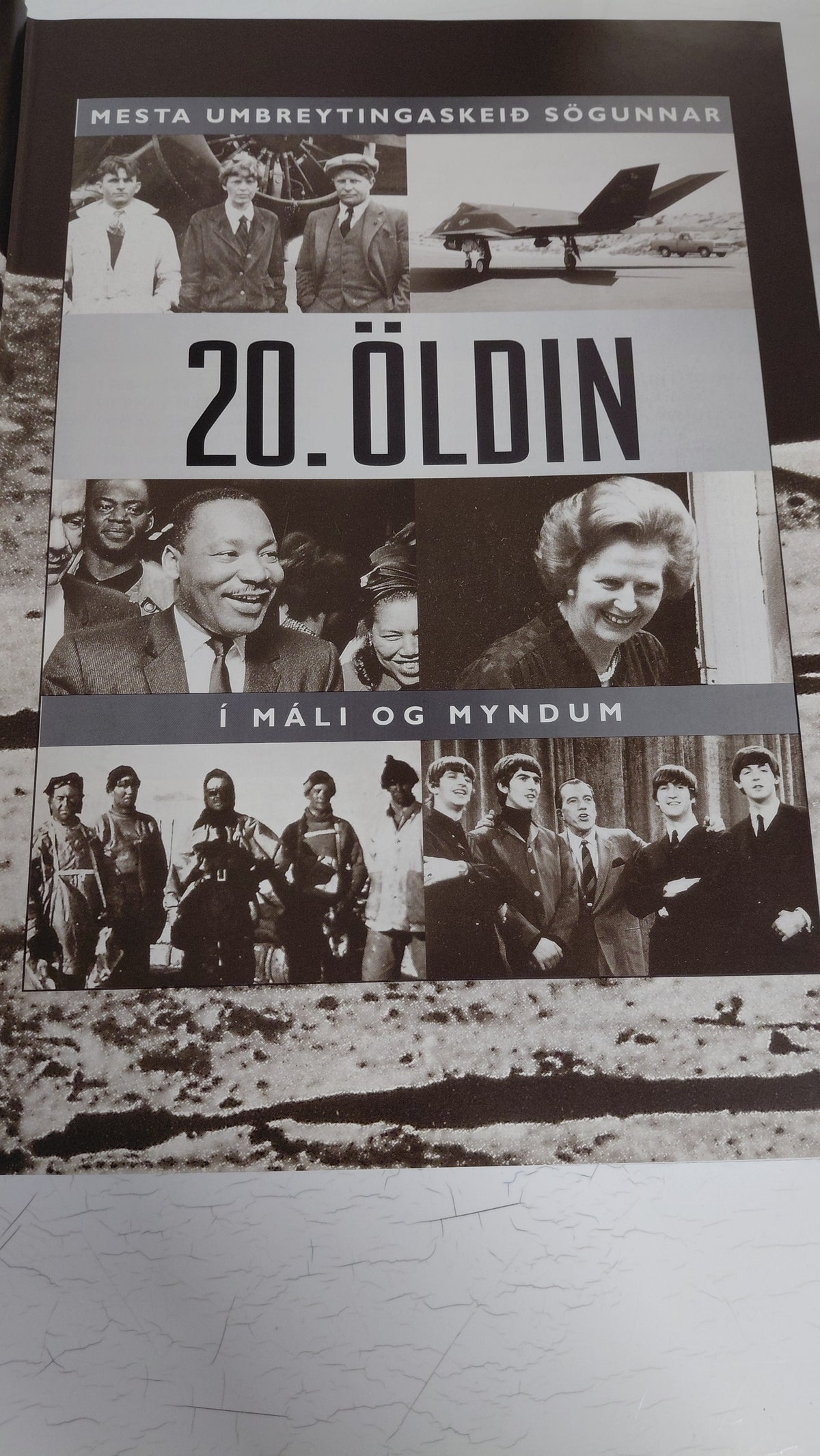 20. öldin Mesta umbreytingaskeið sögunnar í máli og myndum (1999)